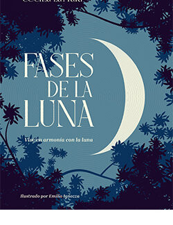 Fases de la luna vive en armonía con la luna
