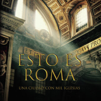 Esto es Roma. Una ciudad con mil iglesias