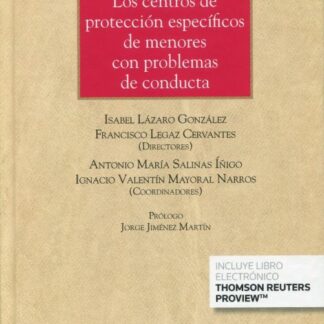 Centros de protección específicos de menores con problemas de conducta