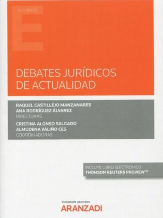 Debates jurídicos de actualidad