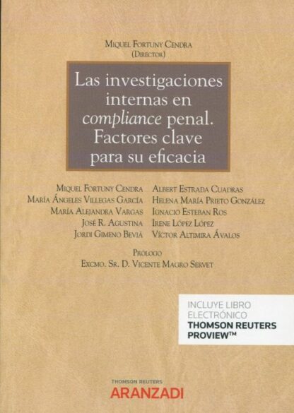 Investigaciones internas en compliance penal. Factores clave para su eficacia