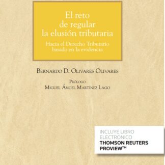 Reto de regular la elusión tributaria. Hacia el Derecho Tributario basado en la evidencia. (Cuaderno número 4/2021, Jurisprudencia tributaria)