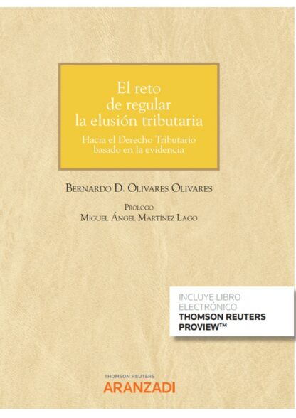 Reto de regular la elusión tributaria. Hacia el Derecho Tributario basado en la evidencia. (Cuaderno número 4/2021, Jurisprudencia tributaria)