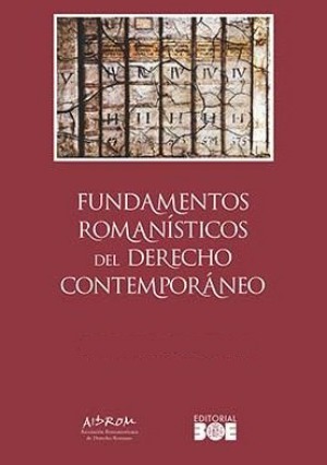 Fundamentos Romanísticos del Derecho Contemporáneo, 11 TOMOS -0