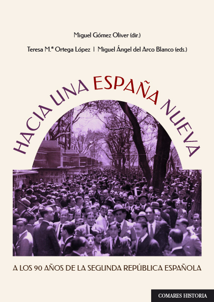 Hacia una España nueva. A los 90 años de la Segunda República Española-0