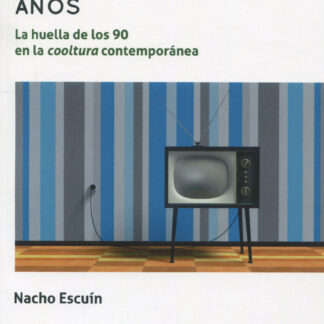 Aquellos maravillosos años: la huella de los 90 en la cooltura contemporánea