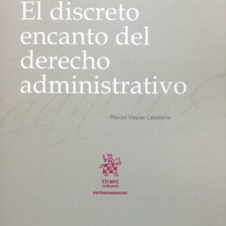 El discreto encanto del Derecho Administrativo
