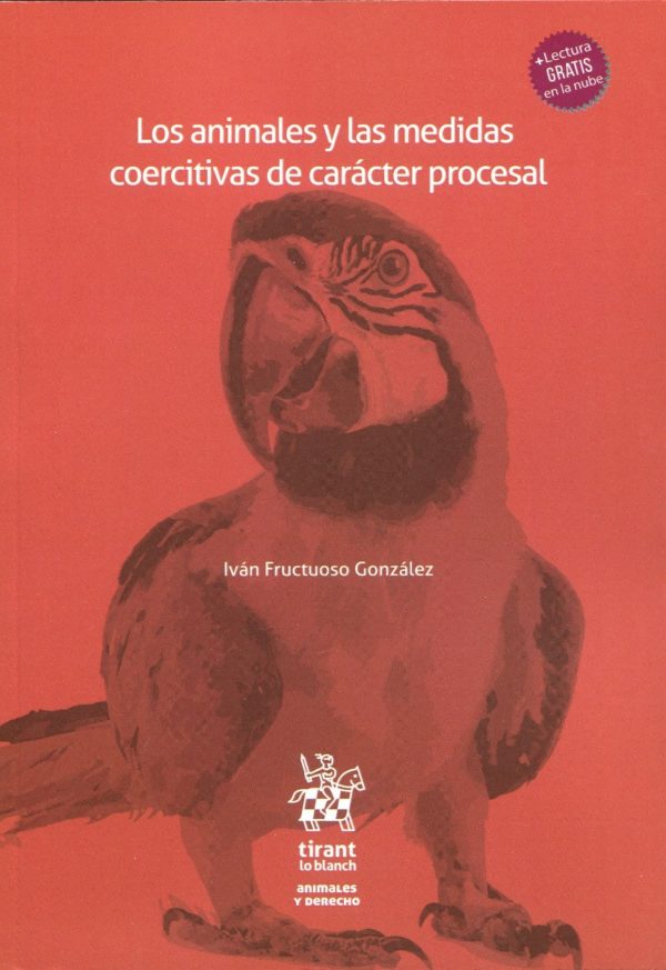 Los animales y las medidas coercitivas de carácter procesal -0