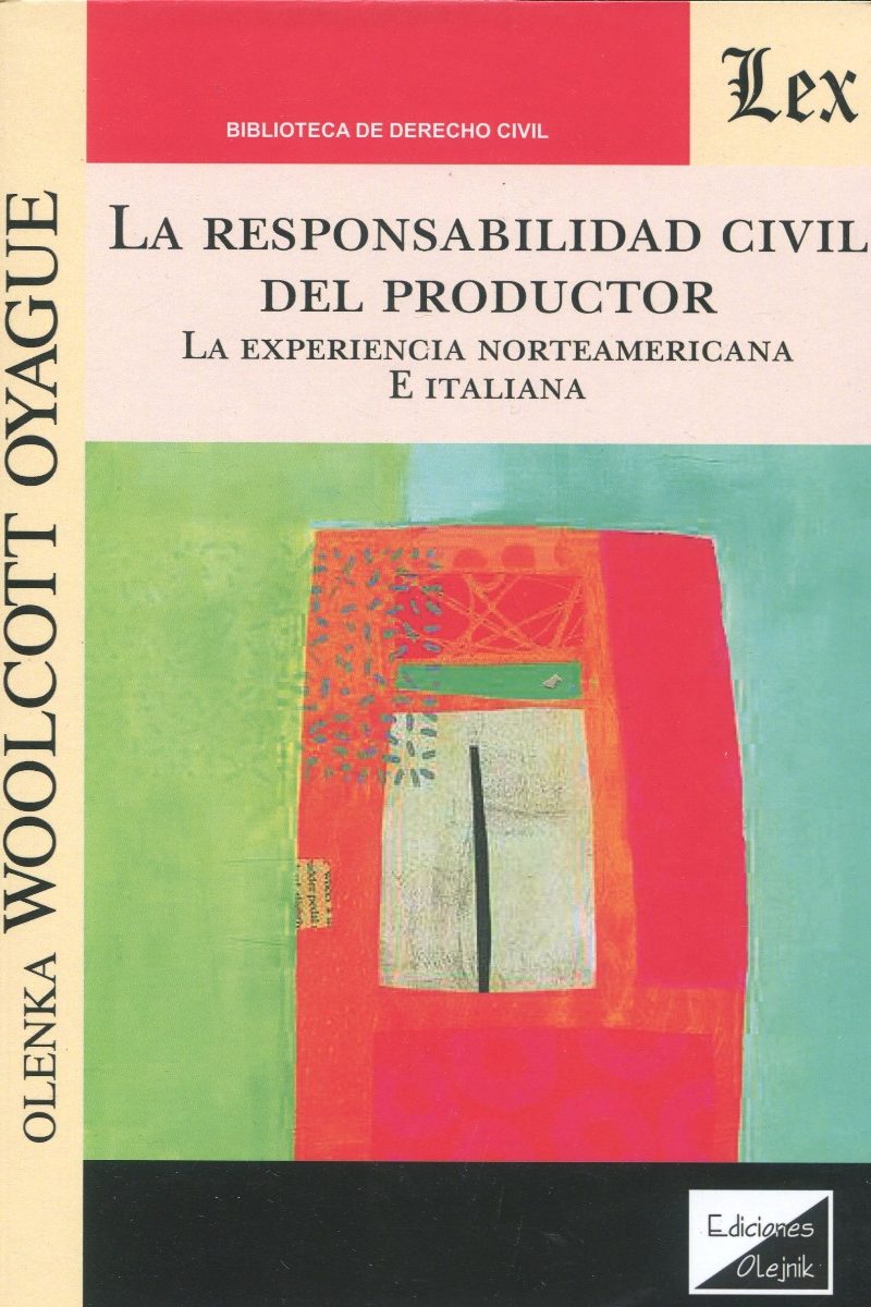 Responsabilidad civil del productor. La experiencia norteamericana e italiana-0