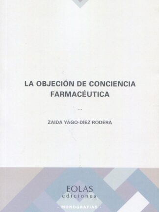 La objeción de conciencia farmacéutica