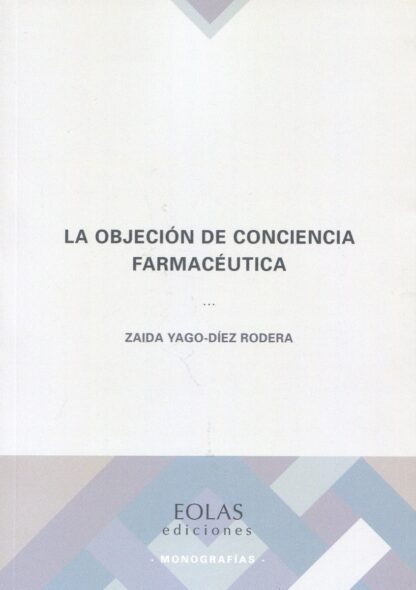 La objeción de conciencia farmacéutica