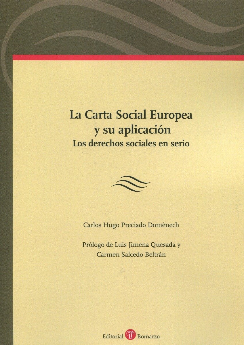 La Carta Social Europea y su aplicación. Los derechos sociales en serio-0