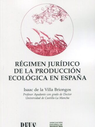 Régimen jurídico de la producción ecológica en España