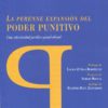La perenne expansión del poder punitivo. Una selectividad jurídico-penal abisal-0