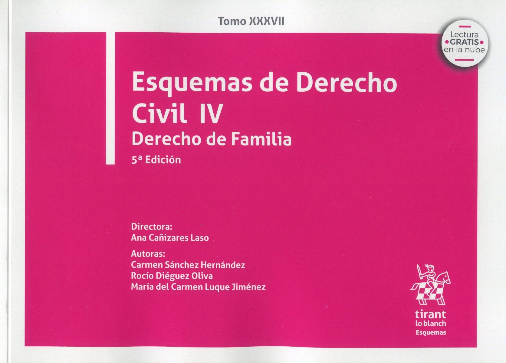 Esquemas de Derecho Civil IV. Derecho de Familia 2021. Tomo XXXVII-0