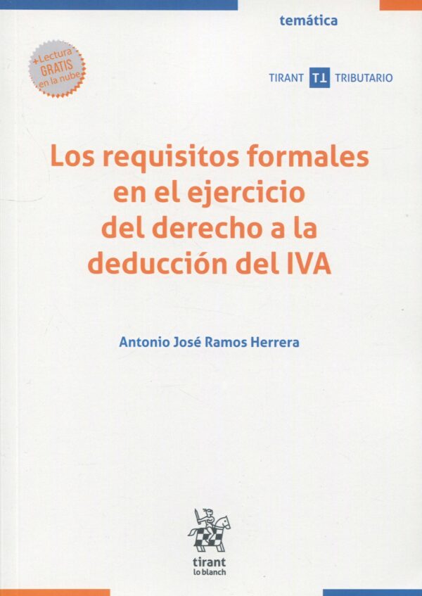 Requisitos formales ejercicio derecho deducción IVA9788411132619