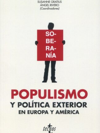 Populismo y política exterior en Europa y América