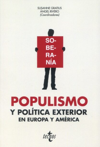 Populismo y política exterior en Europa y América