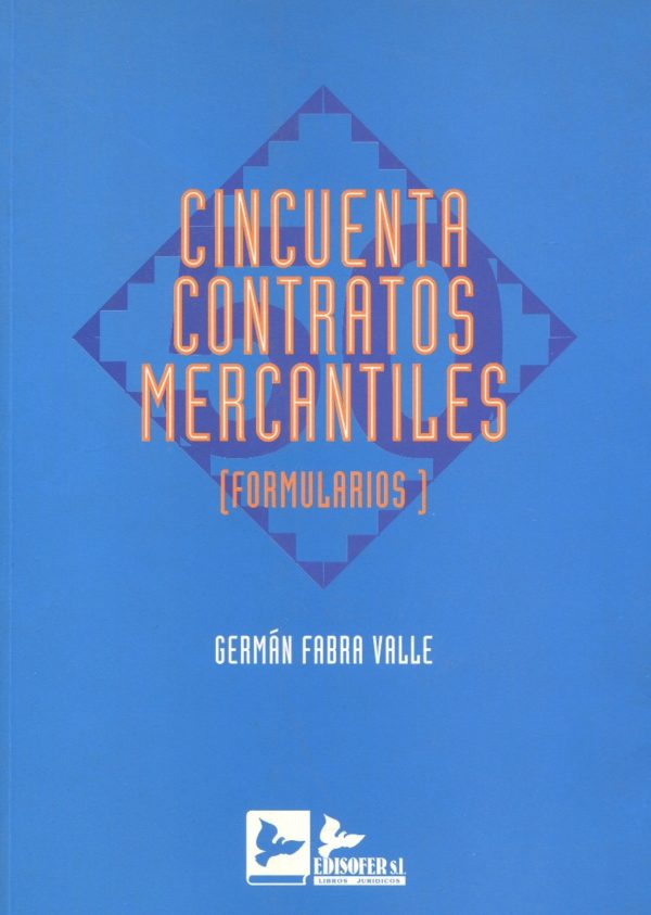 Cincuenta contratos Mercantiles / 9788489463138 / G. FABRA