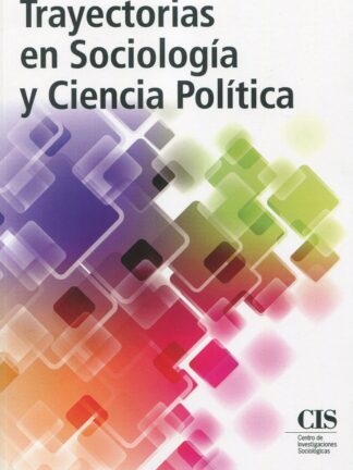Trayectorias en Sociología y Ciencia Política