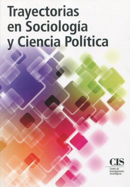 Trayectorias en Sociología y Ciencia Política