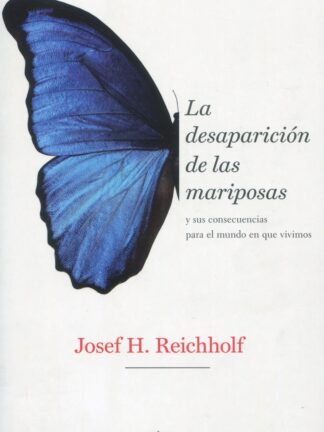 Desaparición de las mariposas y sus consecuencias para el mundo en que vivimos