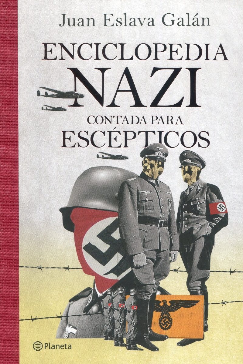 Enciclopedia nazi. Contada para escépticos -0