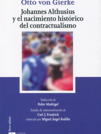 Johannes Althusius y el nacimiento histórico del contractualismo