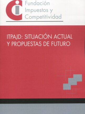 ITPAJD: Situación actual y propuestas de futuro