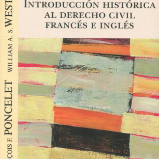 Introducción histórica al Derecho civil francés e inglés