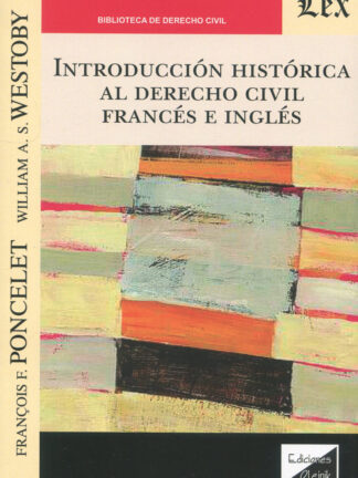 Introducción histórica al Derecho civil francés e inglés