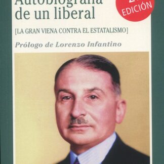 Autobiografía de un liberal 2021 (La gran Viena contra el estatalismo)