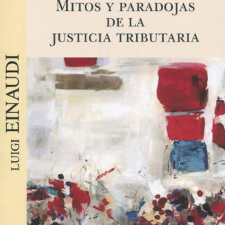Mitos y paradojas del Derecho Tributario
