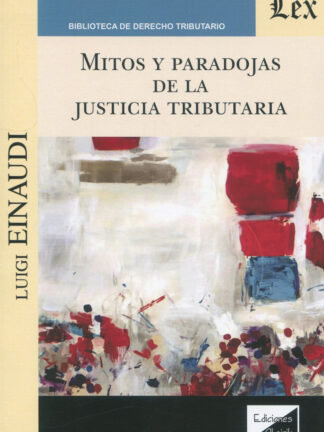 Mitos y paradojas del Derecho Tributario