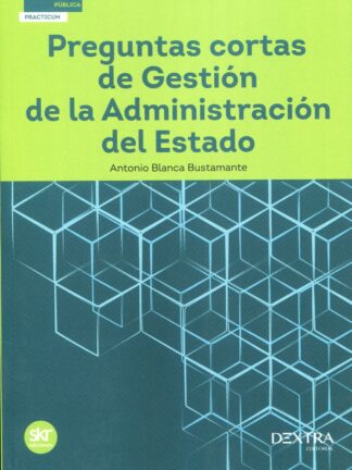 Preguntas cortas de gestión de la Administración del Estado