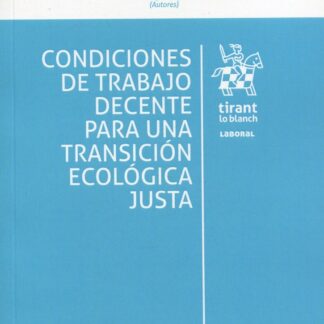 Condiciones de trabajo decente para una transición ecológica justa