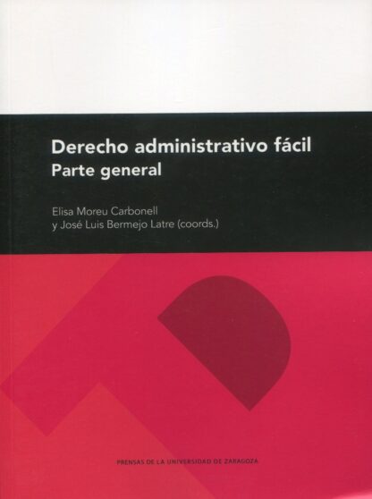 Derecho administrativo fácil. Parte general
