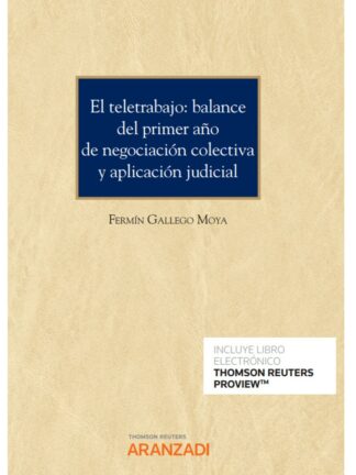 Teletrabajo: balance del primer año de negociación colectiva y aplicación judicial