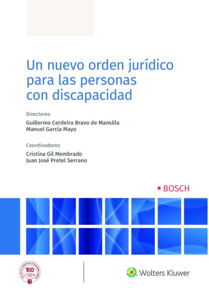 Un nuevo orden jurídico de las personas con discapacidad