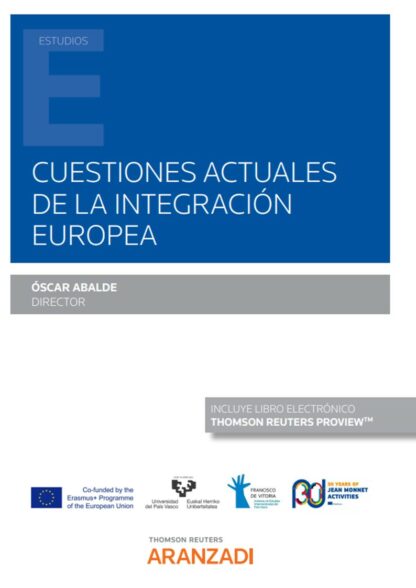 Cuestiones actuales de la integración europea