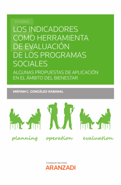 Indicadores como herramienta de evaluación de los programas sociales. Algunas propuestas de aplicación en el ámbito del bienestar