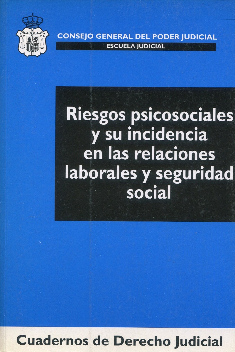 Riesgos psicosociales y su incidencia en las relaciones laborales y seguridad social-0