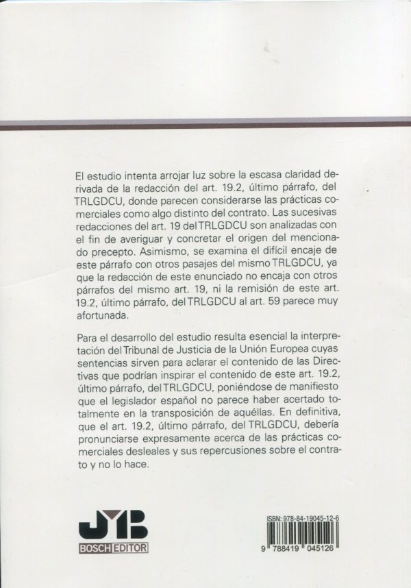 Prácticas comerciales desleales y validez del contratos. El último inciso del art. 19.2 TRLGDCU-70884