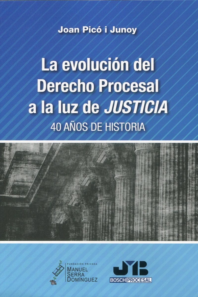 La evolución del derecho procesal a la luz de justicia. 40 años de historia-0