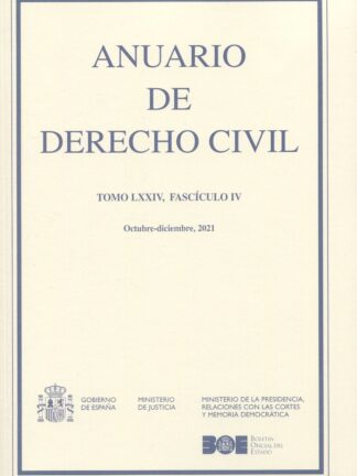 Anuario de Derecho Civil Tomo LXXIV/ IV, Octubre-diciembre MMXXI