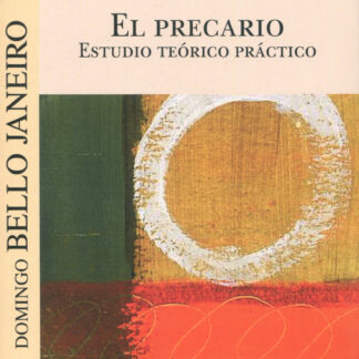 El precario. Estudio teórico práctico