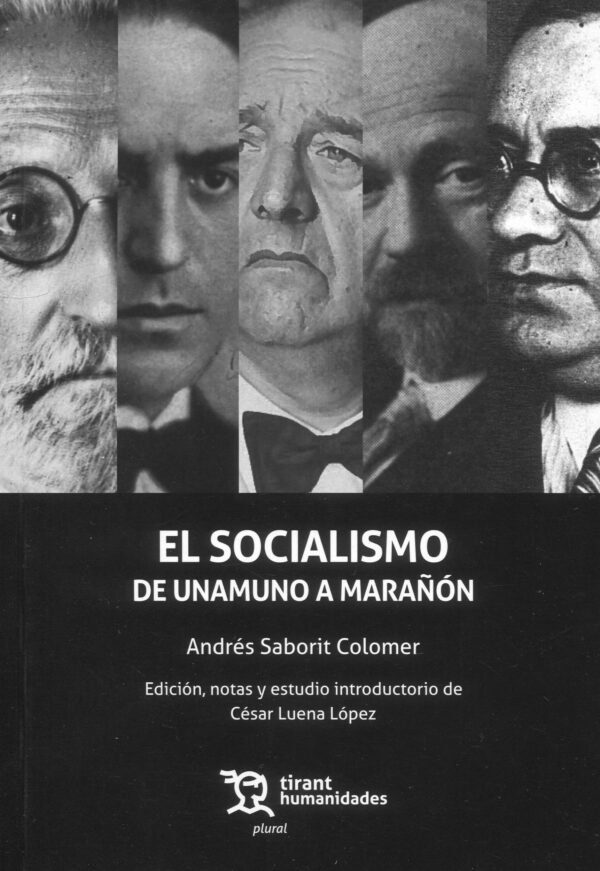 Socialismo de Unamuno a Marañón 9788418802973