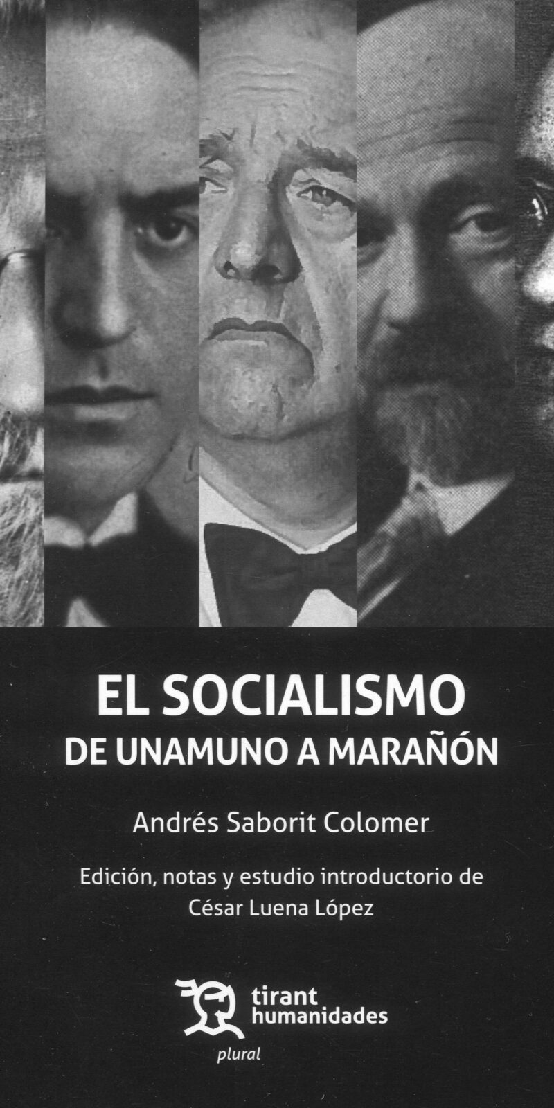 Socialismo de Unamuno a Marañón 9788418802973