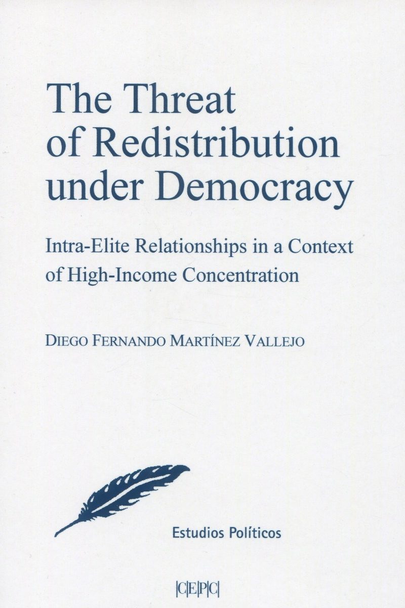 The Threat of Redistrution under Democracy. Intra-elite Relationships in a Context of High-income Concentration-0