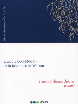 Estado y Constitución en la República de Weimar